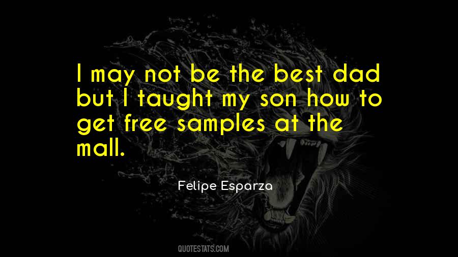 Quotes About The Best Dad #33194