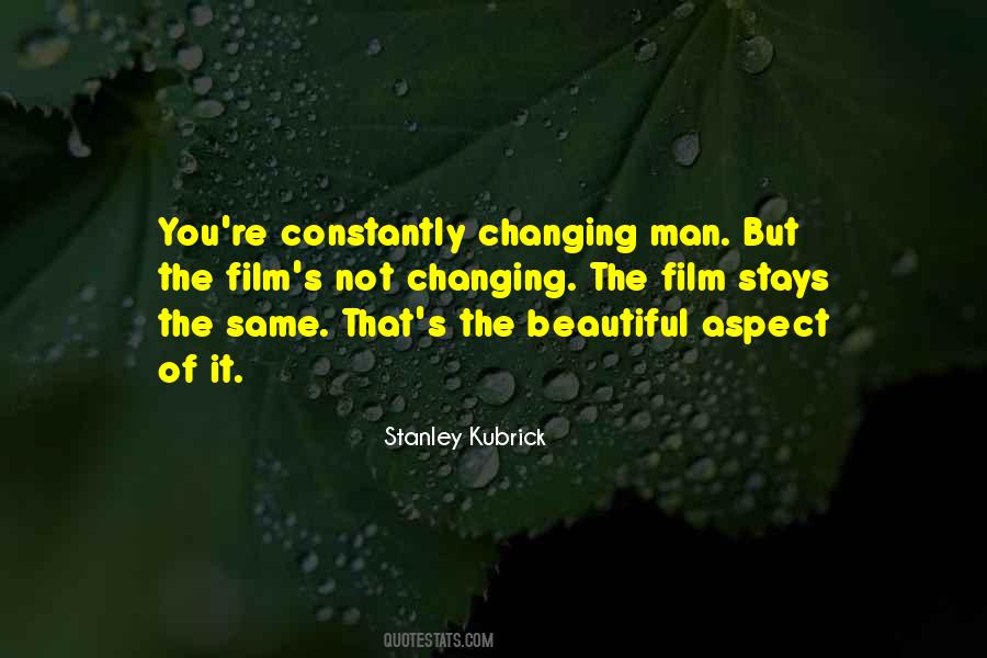 Quotes About Constantly Changing #1330396