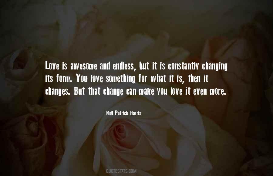 Quotes About Constantly Changing #987749