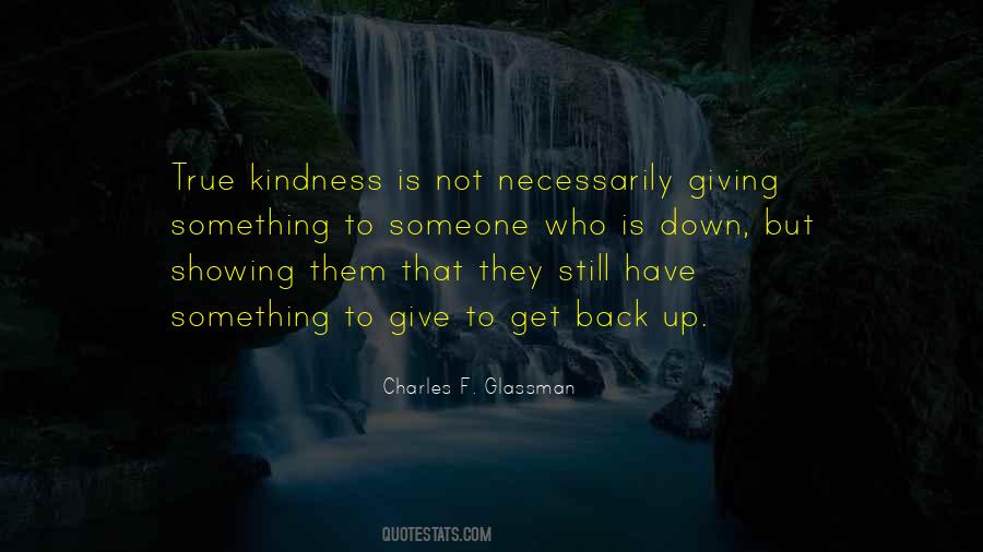 Quotes About Showing Kindness To Others #1173548