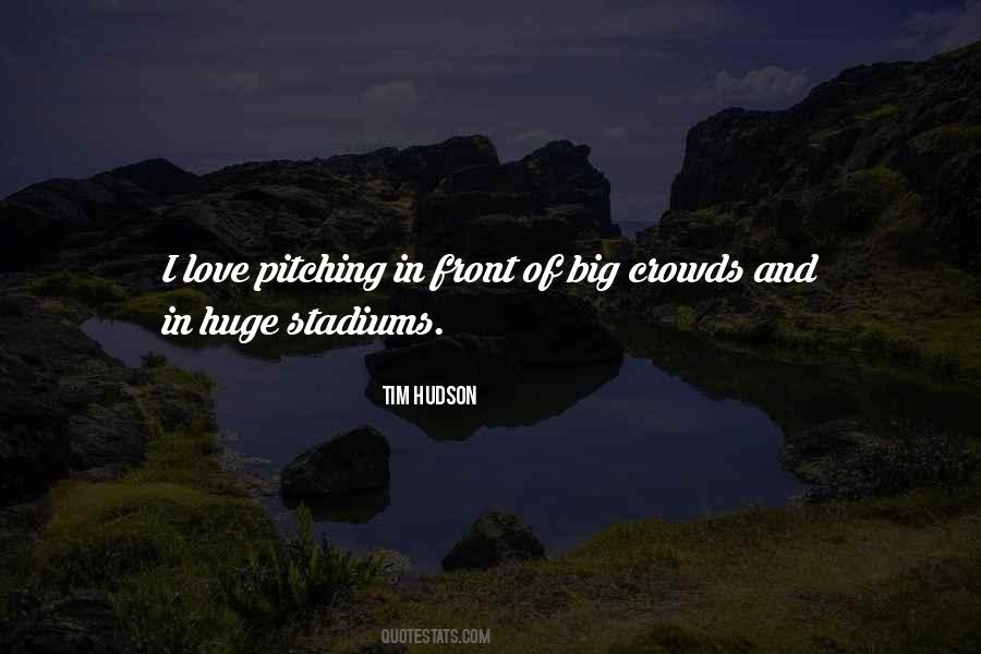 Quotes About Stadiums #1309014