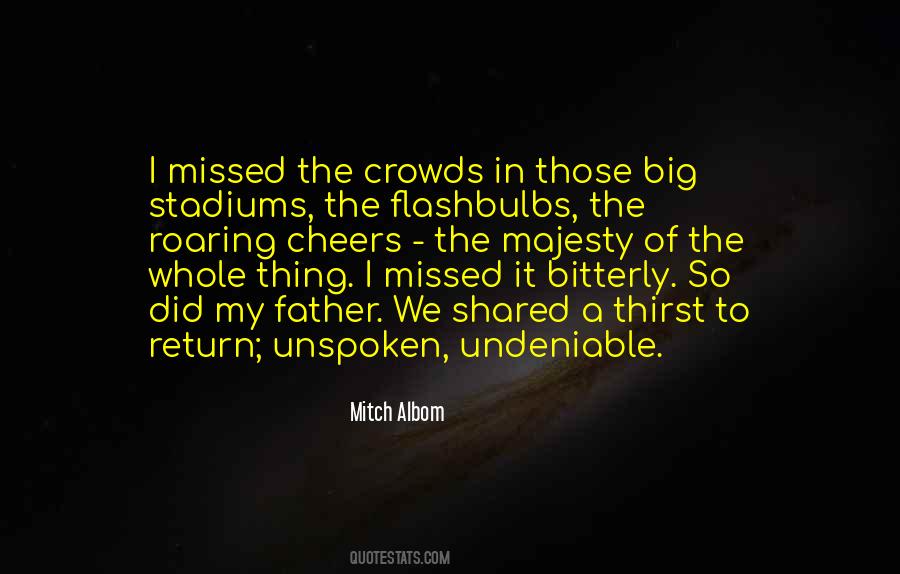 Quotes About Stadiums #1646297