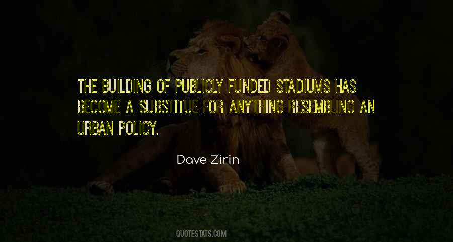 Quotes About Stadiums #1715121