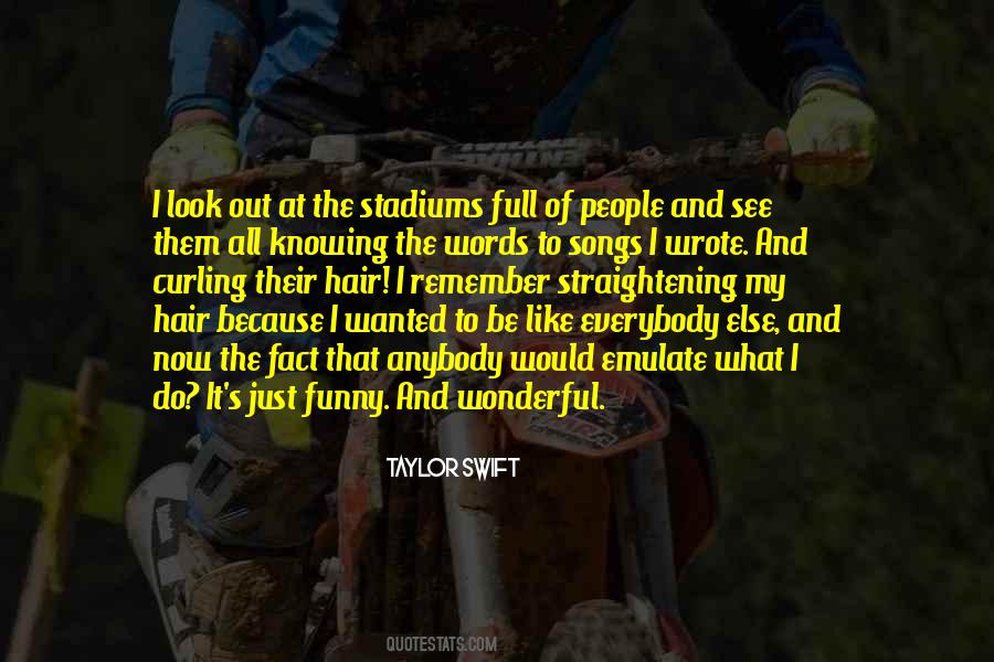 Quotes About Stadiums #540217