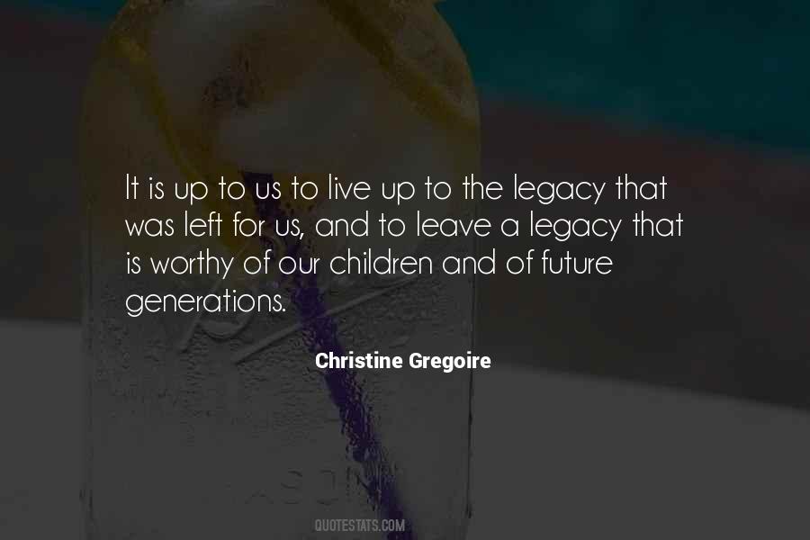 Legacy Left Quotes #595476