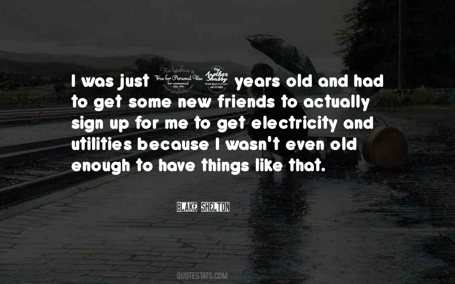 Quotes About Old And New Things #1003466