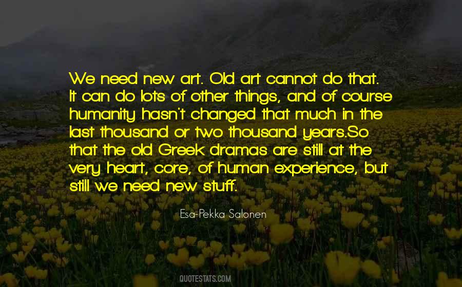 Quotes About Old And New Things #135465