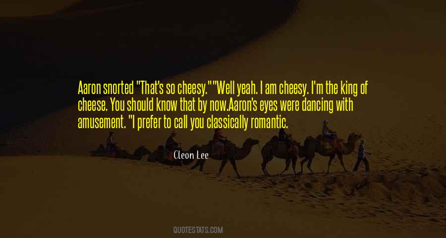 Quotes About Cheesy Love #1839813