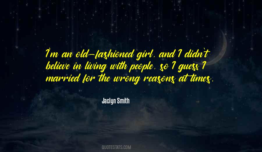 An Old Fashioned Girl Quotes #752527