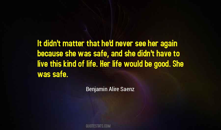 Life Her Quotes #1728387