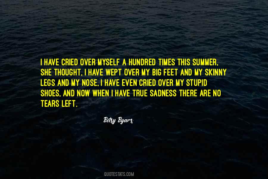 Quotes About Summer Sadness #1828084