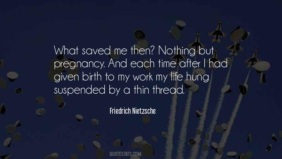 By A Thread Quotes #801592