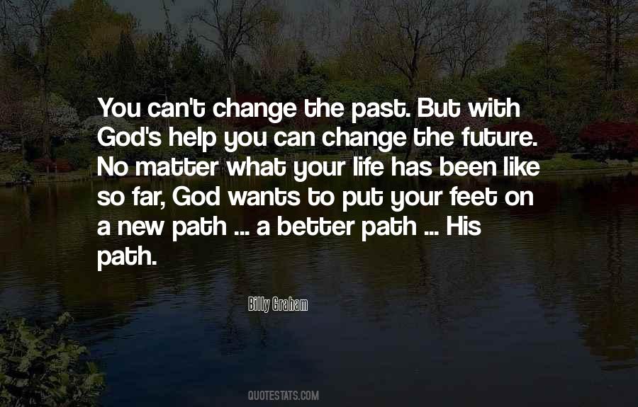 Quotes About Can't Change The Past #28624