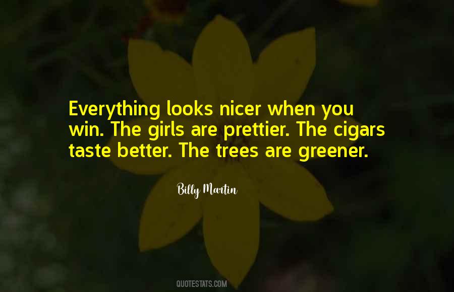 You Are Prettier Quotes #601557