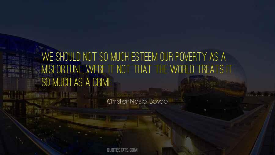 Quotes About Poverty And Crime #1034914