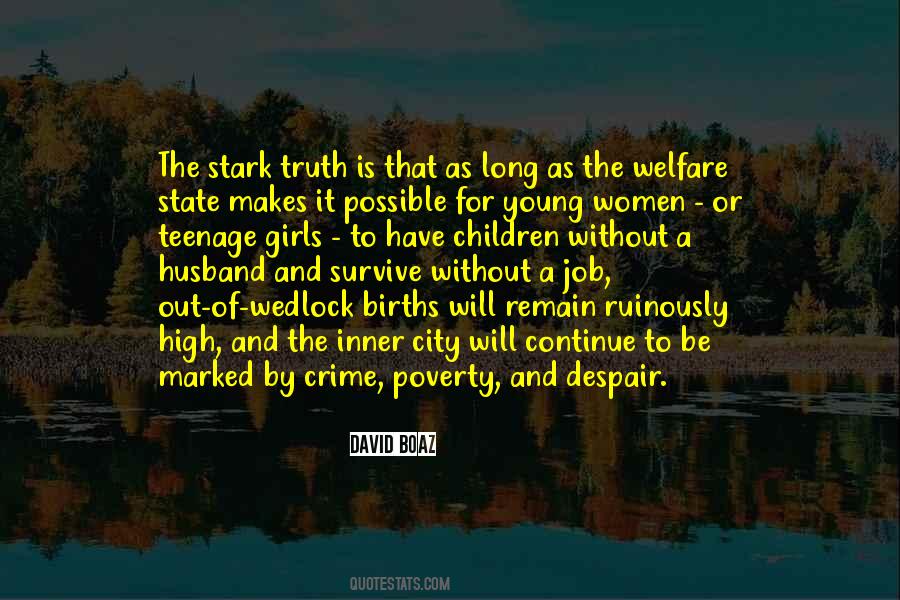 Quotes About Poverty And Crime #1316848