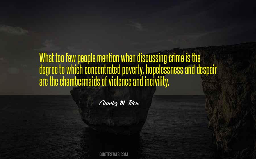 Quotes About Poverty And Crime #1510314