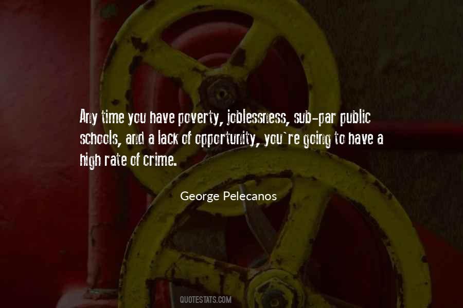 Quotes About Poverty And Crime #93399