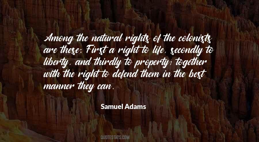 Quotes About Our Natural Rights #771648