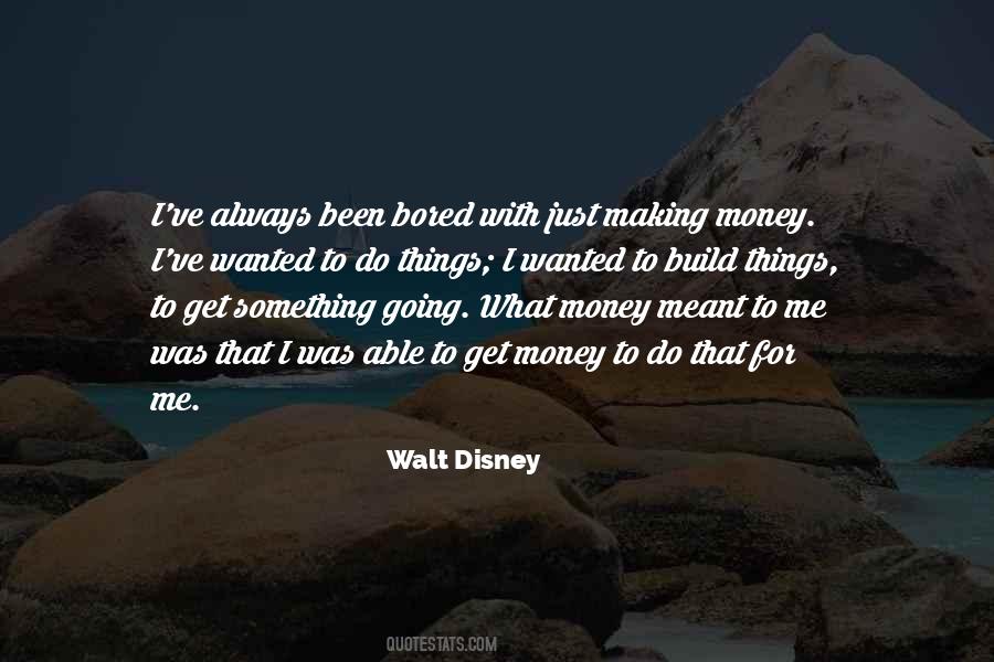 Quotes About Making Money #1136406