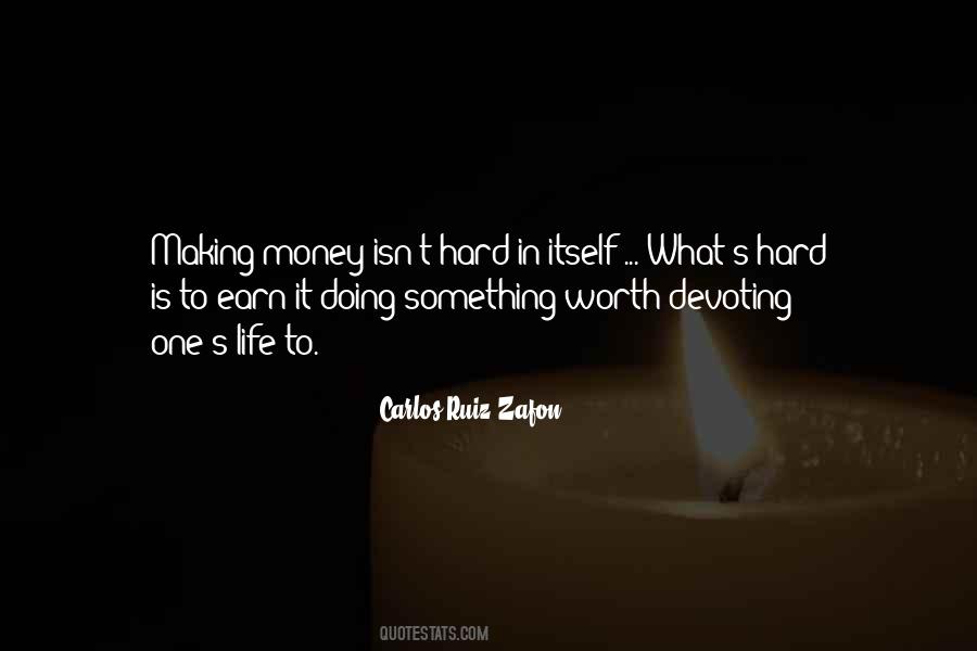 Quotes About Making Money #1159186