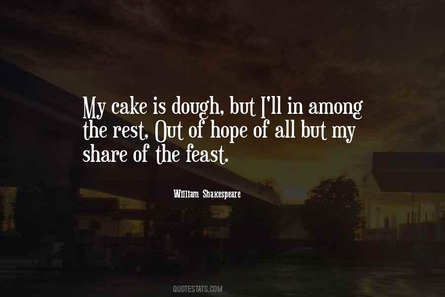 Quotes About Cake And Eating It Too #774374