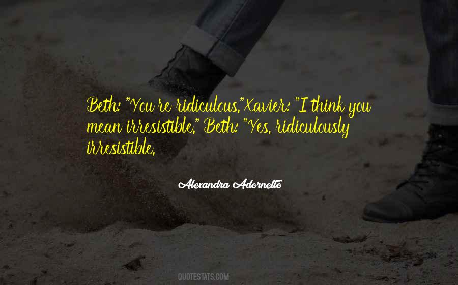 Irresistible You Quotes #483578