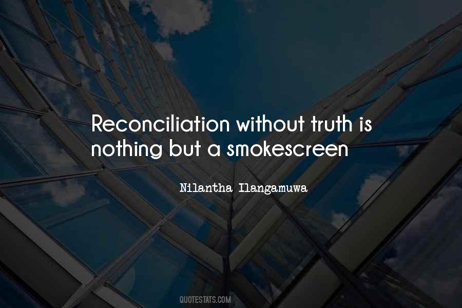 Quotes About Truth And Reconciliation #1618016