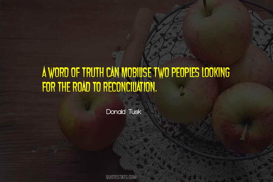 Quotes About Truth And Reconciliation #73711