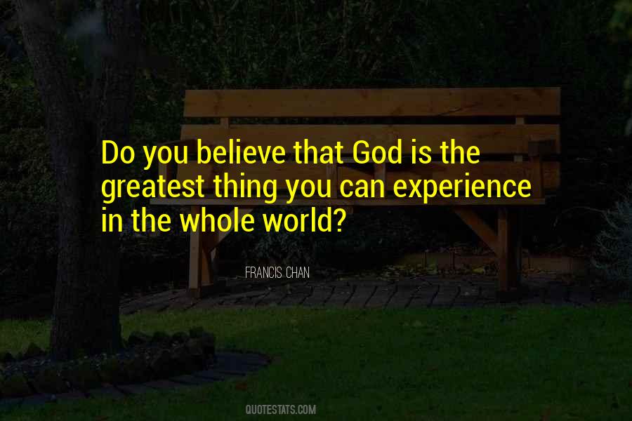 Do You Believe In God Quotes #1149773