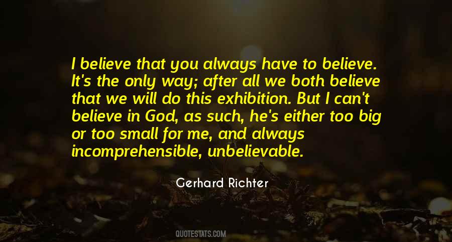 Do You Believe In God Quotes #1520245