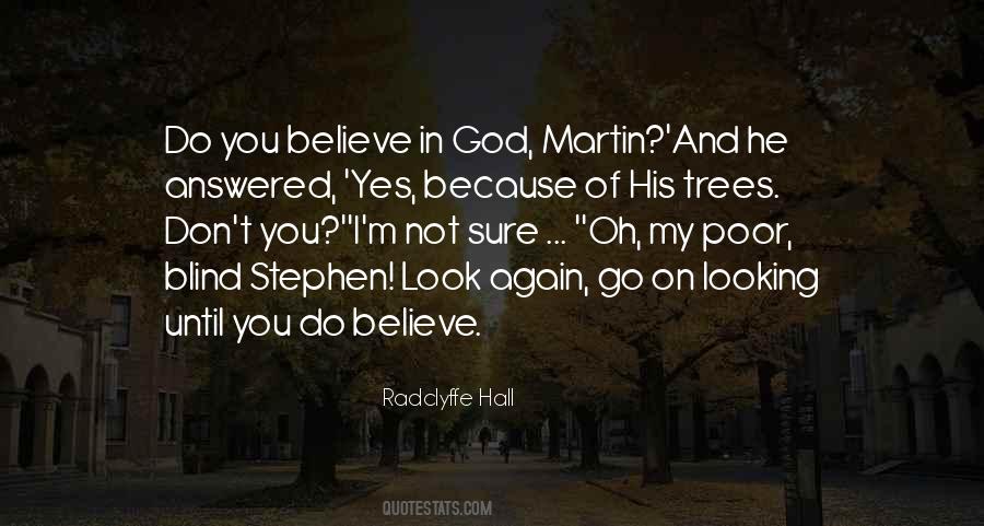 Do You Believe In God Quotes #548120