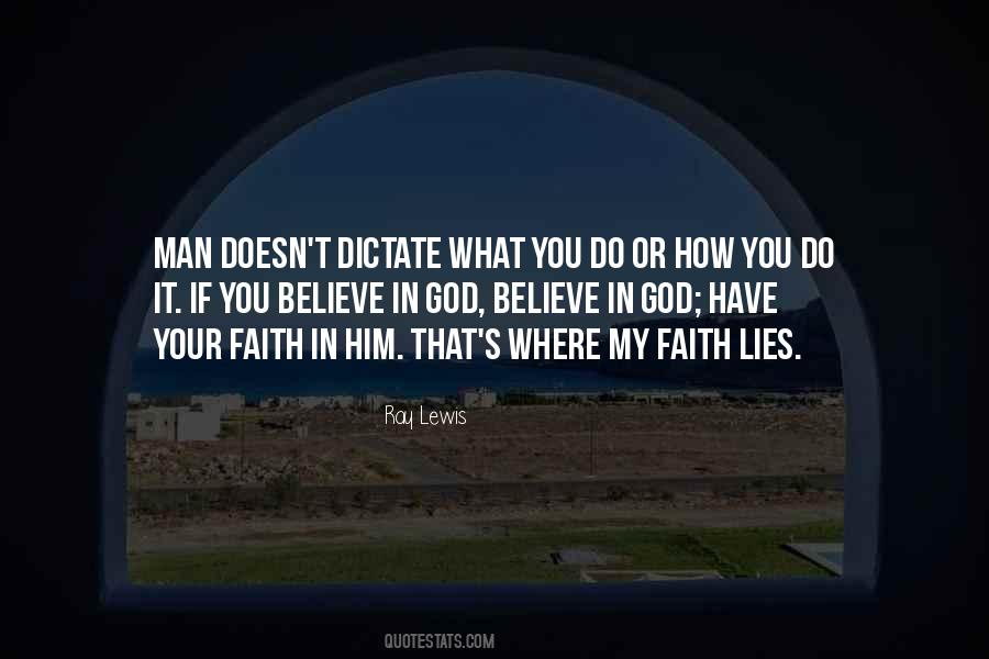 Do You Believe In God Quotes #861080