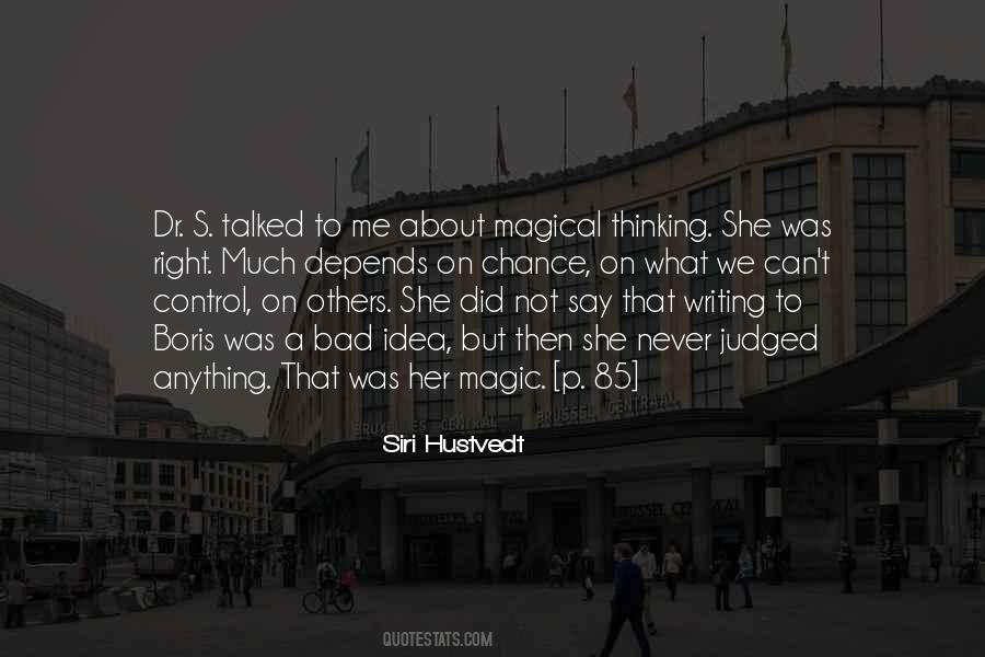 Quotes About Magical Thinking #117255