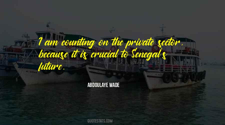 Is Crucial Quotes #1461746
