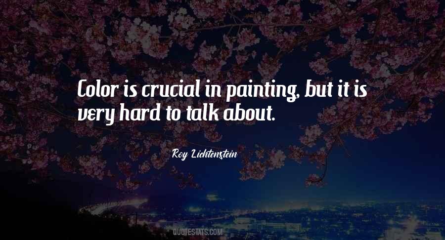 Is Crucial Quotes #1741955