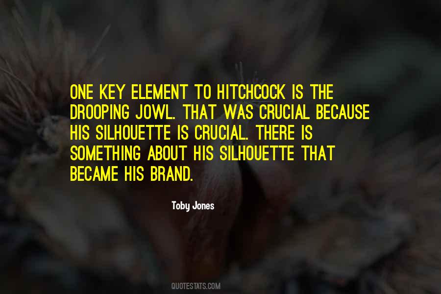 Is Crucial Quotes #1811672