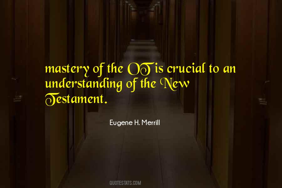Is Crucial Quotes #1856544