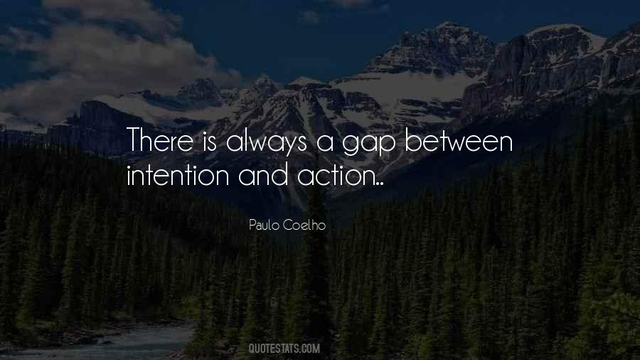 Quotes About Intention And Action #117313
