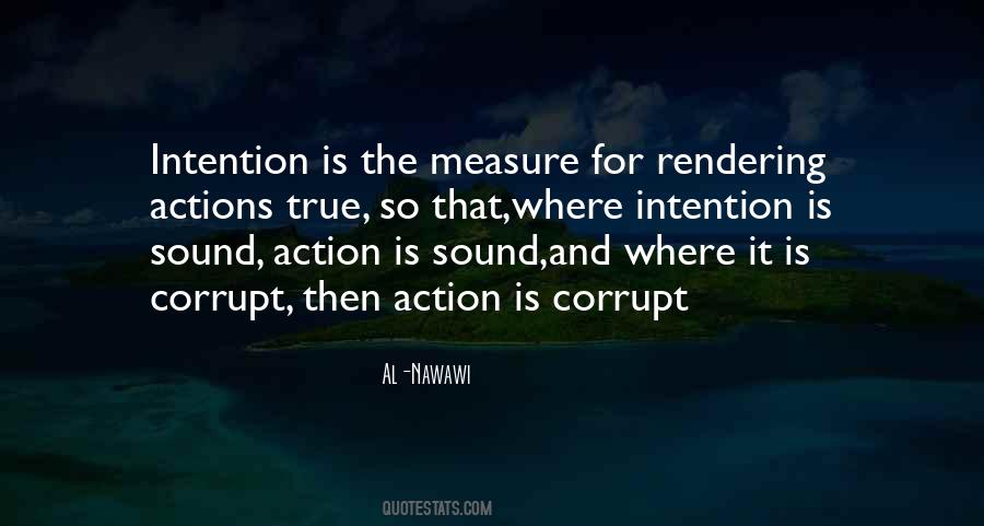 Quotes About Intention And Action #1708067