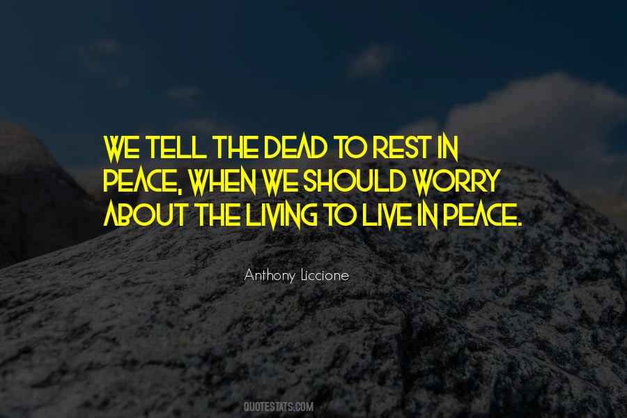 Quotes About Living In Peace #171472