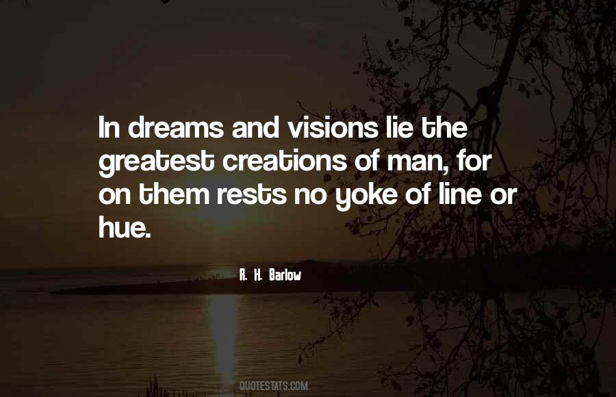 Quotes About Dreams And Visions #1857313