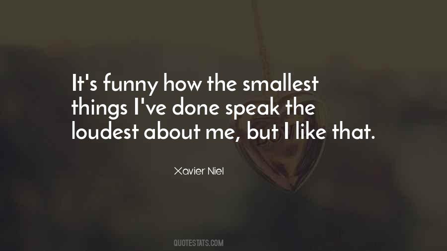 Quotes About The Smallest Things #765068