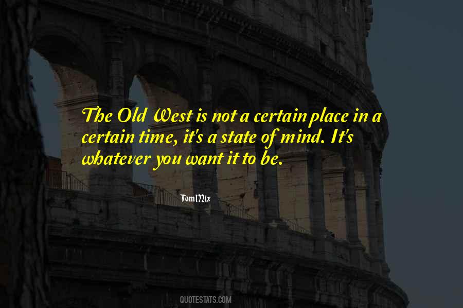 Quotes About A Certain Place #1373670