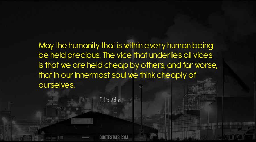 Every Human Being Quotes #1121840