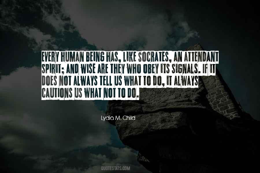 Every Human Being Quotes #1284283