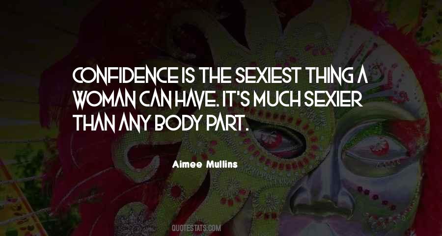 Quotes About Confidence In Your Body #700042