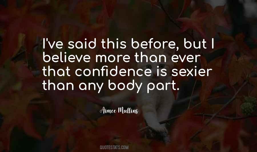 Quotes About Confidence In Your Body #936008