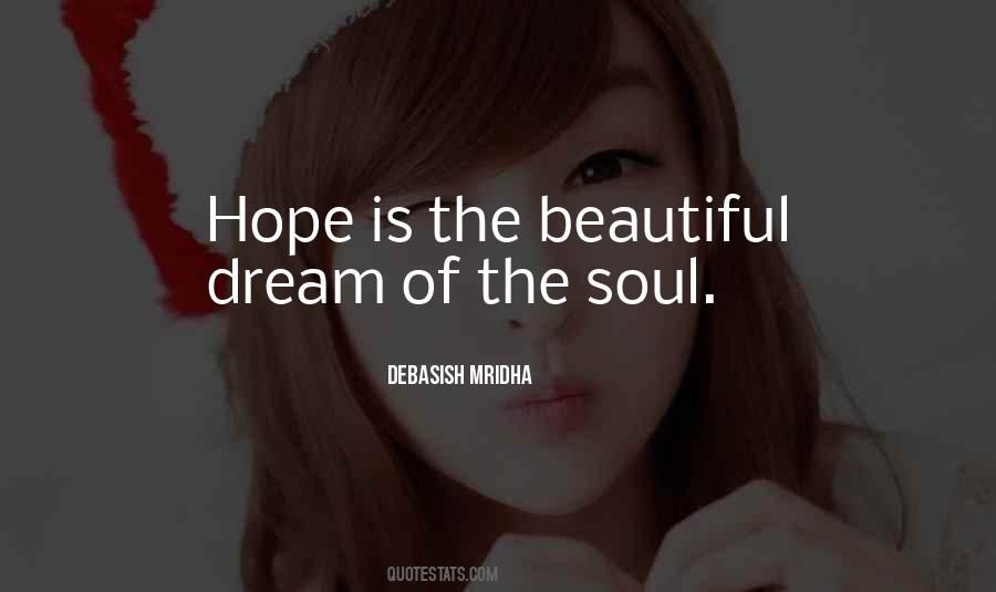 Beautiful Dream Quotes #5007