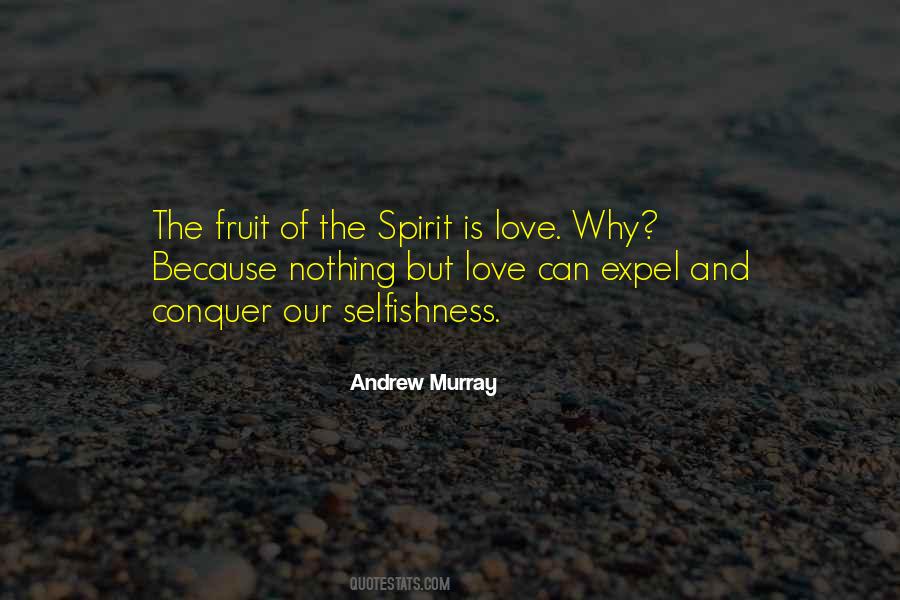 Quotes About Fruit Of The Spirit #1877764